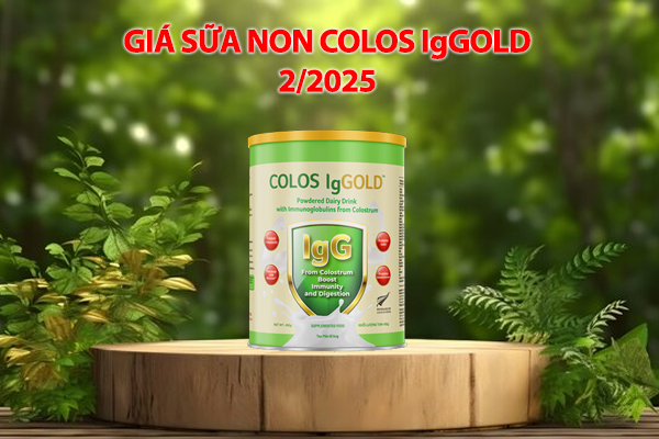 Giá sữa non Colos Iggold mới nhất cập nhật 2/2025